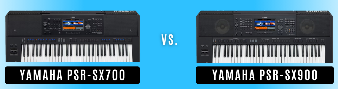 Yamaha PSR-SX700 vs. Yamaha PSR-SX900